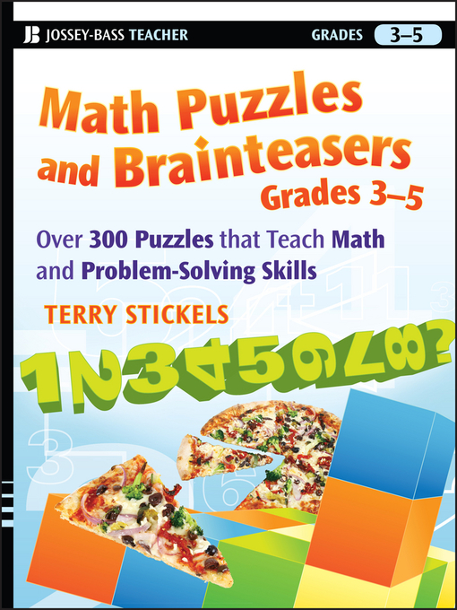 Title details for Math Puzzles and Brainteasers, Grades 3-5 by Terry Stickels - Wait list